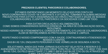 Prezados Clientes, Parceiros e Colaboradores,