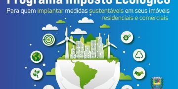 Programa Imposto Ecológico prevê desconto no IPTU e ISSQN