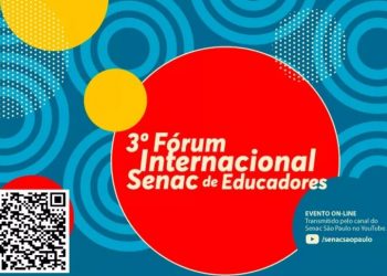 3º Fórum Internacional Senac de Educadores reflete espaços de ensino mais democráticos e inovadores