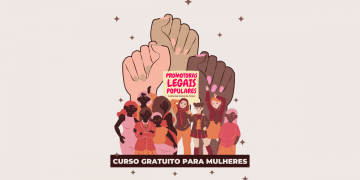 Promotoras Legais Populares promove curso de capacitação para mulheres